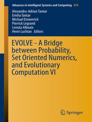 cover image of EVOLVE--A Bridge between Probability, Set Oriented Numerics, and Evolutionary Computation VI